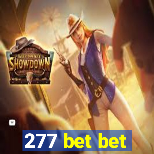 277 bet bet